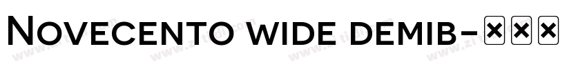 Novecento wide demib字体转换